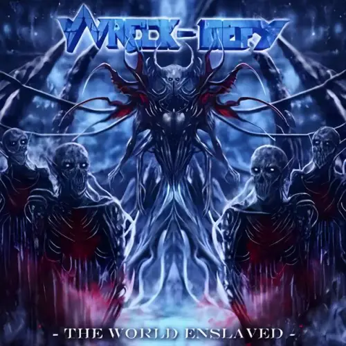 Wreck-Defy : The World Enslaved Wreck-Defy : The World Enslaved